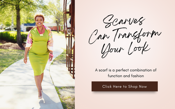 Scarves Can Transform Your Look